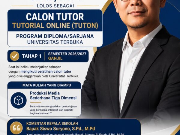 Bapak Arinaya Al Fatah, S.Pd., M.Pd Lolos sebagai Calon Tutor Tutorial Online Universitas Terbuka Tahap 1 Semester 2026/2027 Ganjil